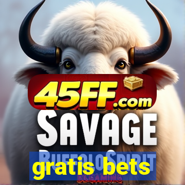 gratis bets